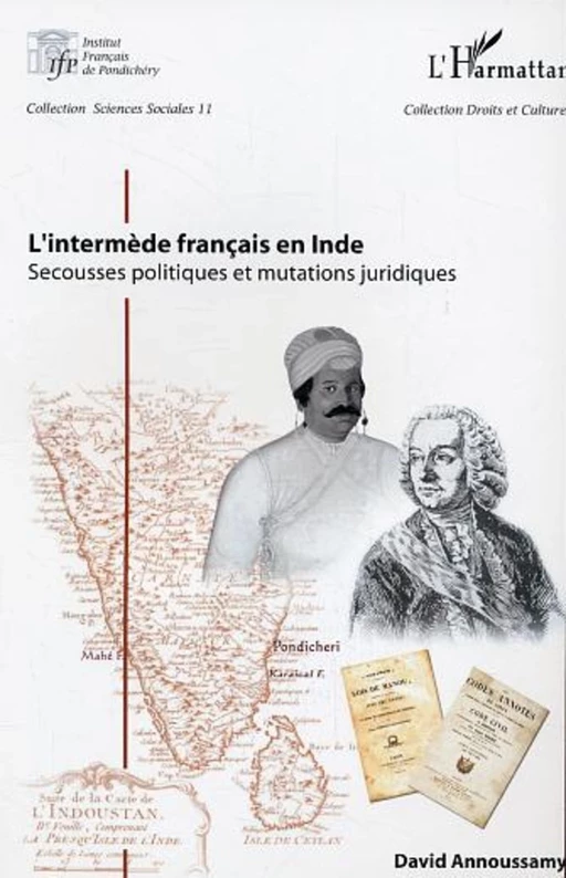 L'intermède français en Inde - David Annousamy - Editions L'Harmattan