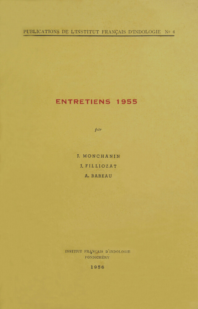 Entretiens 1955 - J. Monchanin, Jean Filliozat, André Bareau - Institut français de Pondichéry