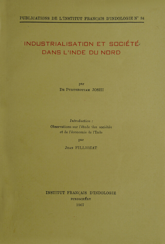 Industrialisation et société dans l’Inde du Nord - Purushottam Joshi - Institut français de Pondichéry