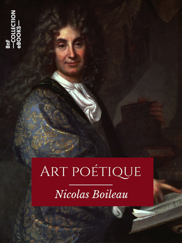 Art poétique - Nicolas BOILEAU - BnF collection ebooks