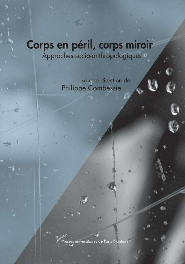 Corps en péril, corps miroir -  - Presses universitaires de Paris Nanterre