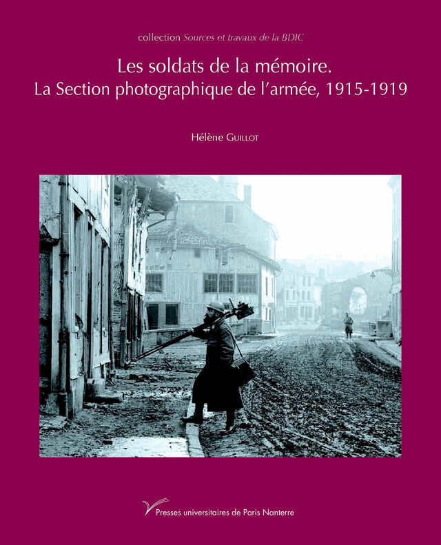 Les Soldats de la mémoire - Hélène Guillot - Presses universitaires de Paris Nanterre