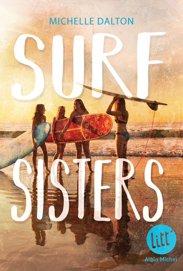 Surf sisters - Michelle Dalton - Albin Michel