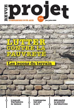 Revue Projet - Lutter contre la pauvreté : les leçons du terrain