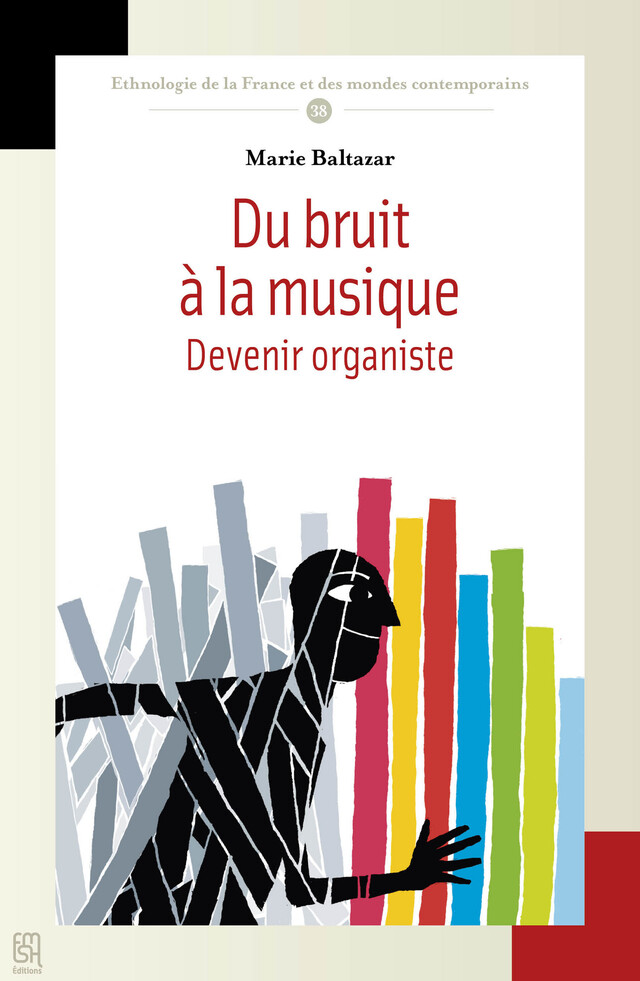 Du bruit à la musique - Marie Baltazar - Éditions de la Maison des sciences de l’homme