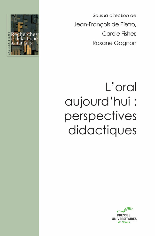 L’oral aujourd’hui : perspectives didactiques -  - Presses universitaires de Namur