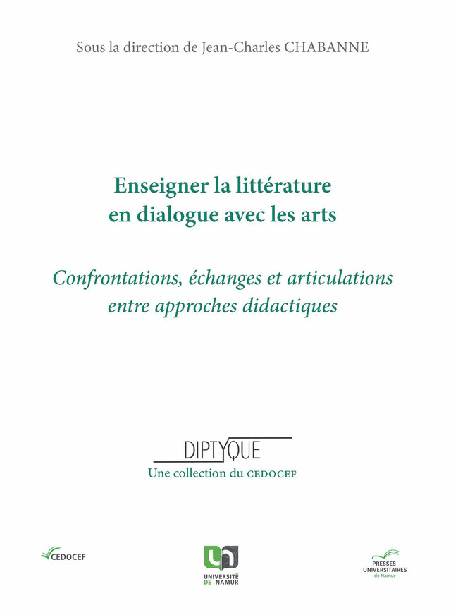Enseigner la littérature en dialogue avec les arts -  - Presses universitaires de Namur