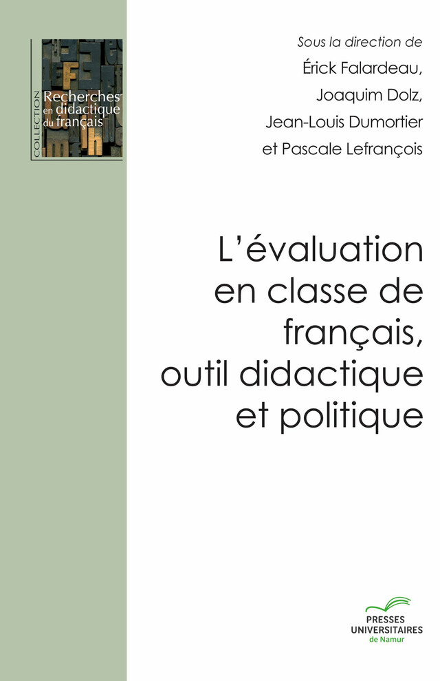 L’évaluation en classe de français, outil didactique et politique -  - Presses universitaires de Namur