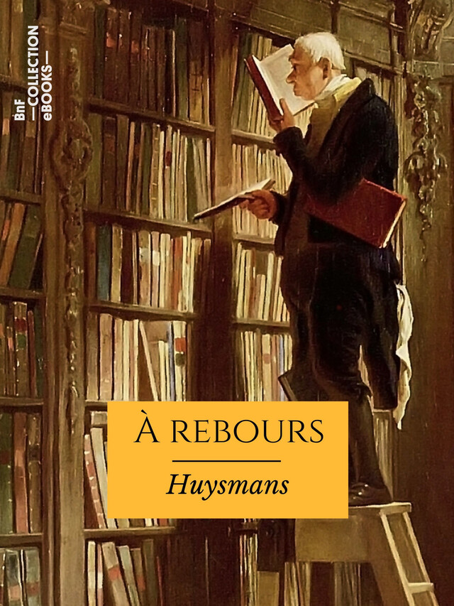 À rebours - Joris-Karl Huysmans - BnF collection ebooks