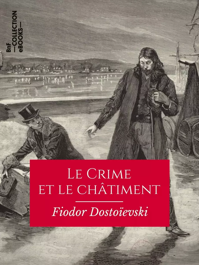 Le Crime et le Châtiment - Fiódor Dostoiévski, Victor Derely - BnF collection ebooks