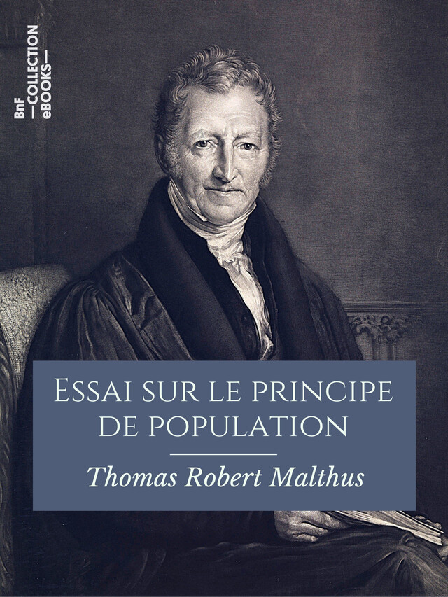 Essai sur le principe de population - Thomas Robert Malthus - BnF collection ebooks