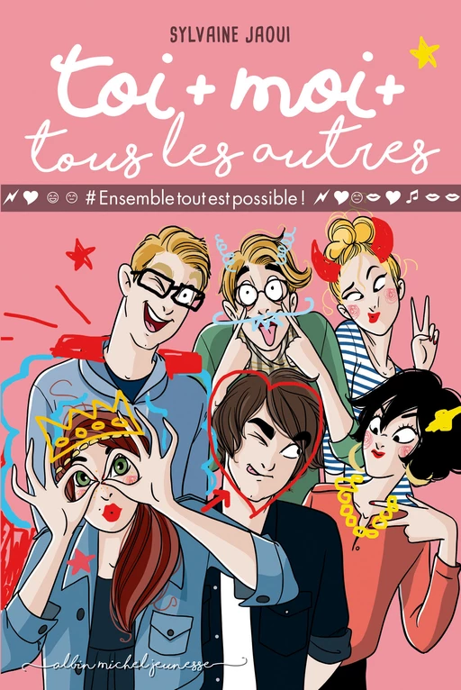 Toi + moi + tous les autres - tome 2 - Sylvaine Jaoui - Albin Michel