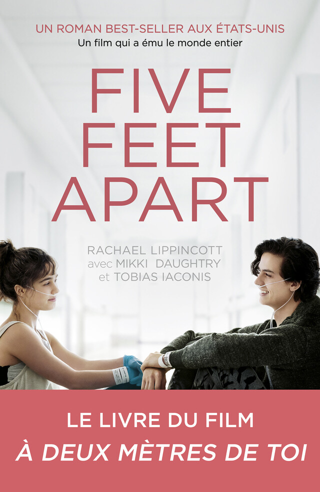 Five Feet Apart - Rachael Lippincott, Mikki Daughtry, Tobias Iaconis - Albin Michel