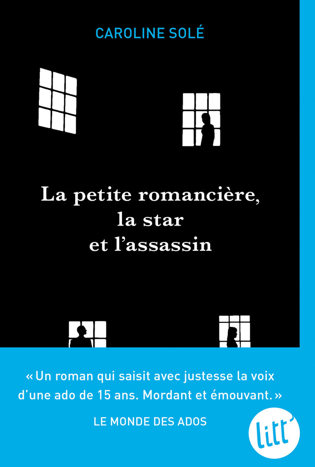 La Petite Romancière, la star et l'assassin - Caroline Solé - Albin Michel