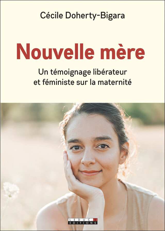 Nouvelle mère - Cécile Doherty-Bigara - Éditions Leduc