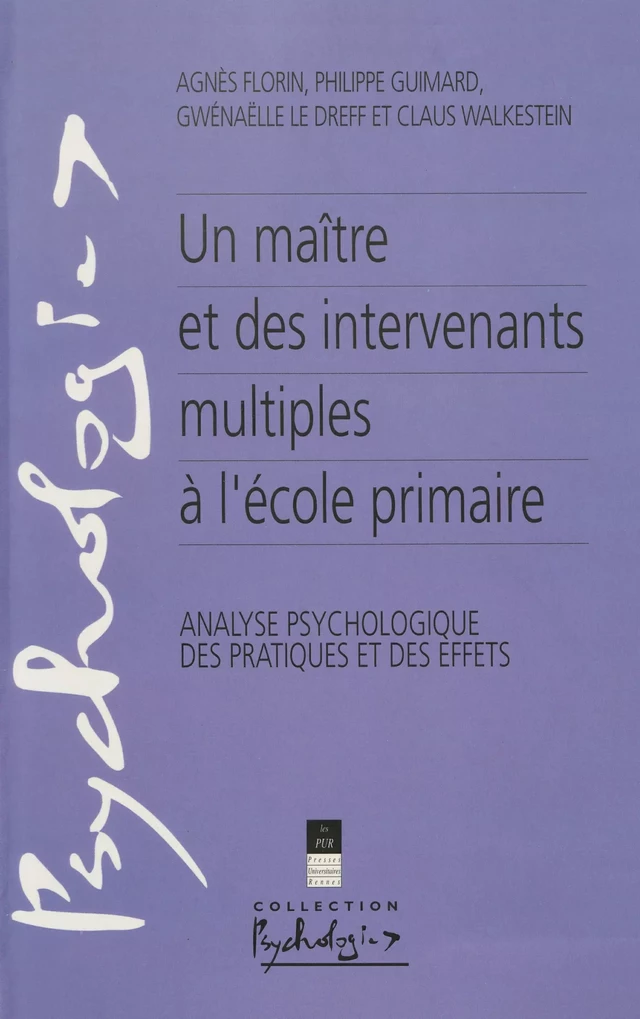 Un maître et des intervenants multiples à l’école primaire -  - Presses universitaires de Rennes