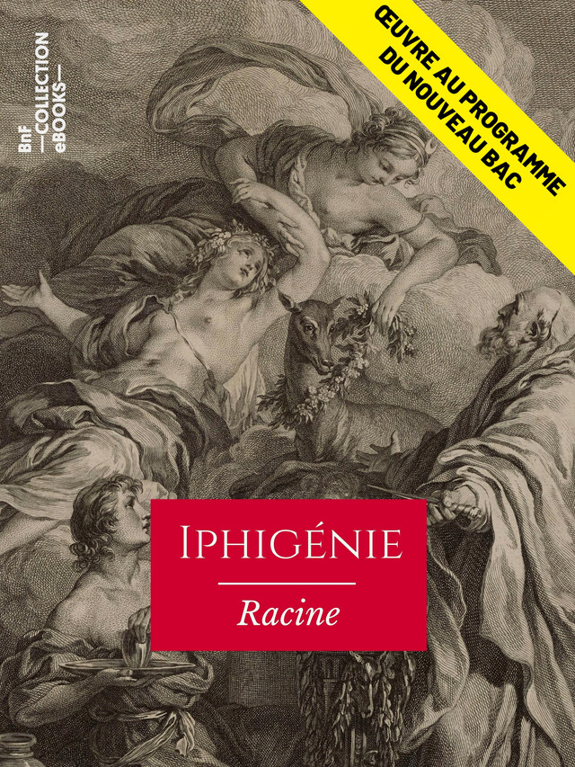 Iphigénie - Jean Racine - BnF collection ebooks