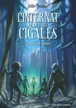 L'Internat de l'Ile aux Cigales - tome 2