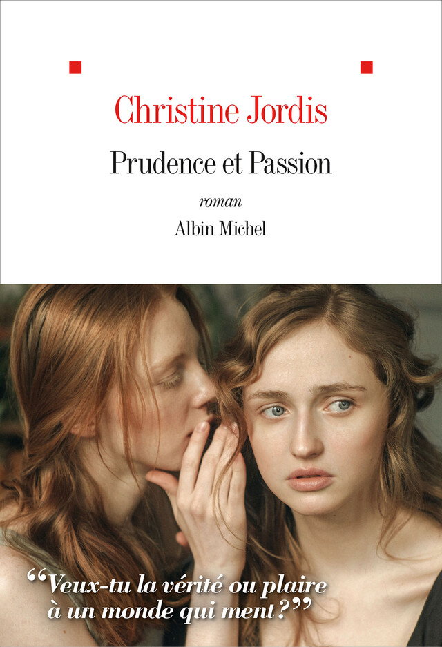 Prudence et Passion - Christine Jordis - Albin Michel