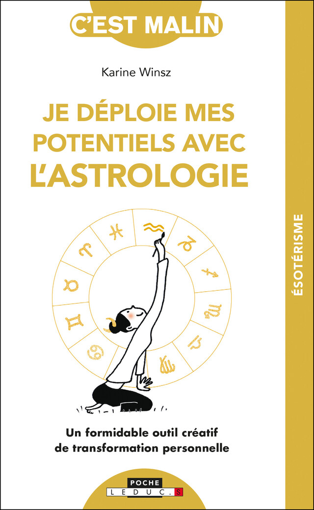 Je déploie mes potentiels avec l'astrologie, c'est malin - Karine Winsz - Éditions Leduc