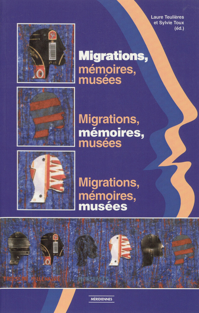 Migrations, mémoires, musées -  - Presses universitaires du Midi