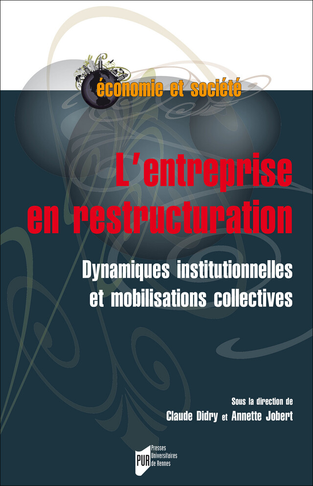 L'entreprise en restructuration -  - Presses universitaires de Rennes