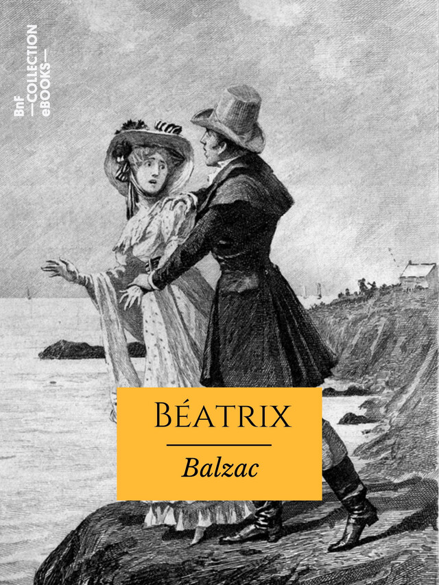 Béatrix - Honoré de Balzac - BnF collection ebooks