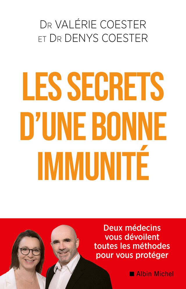 Les Secrets d'une bonne immunité - Valérie Coester, Denys Coester - Albin Michel