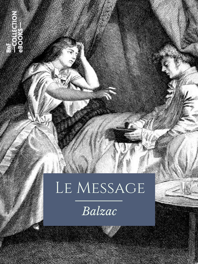 Le Message - Honoré de Balzac - BnF collection ebooks