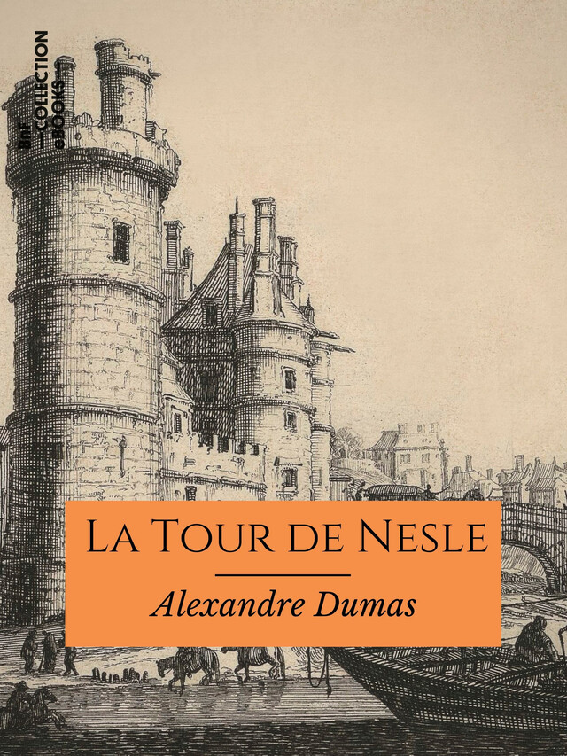 La Tour de Nesle - Alexandre Dumas - BnF collection ebooks