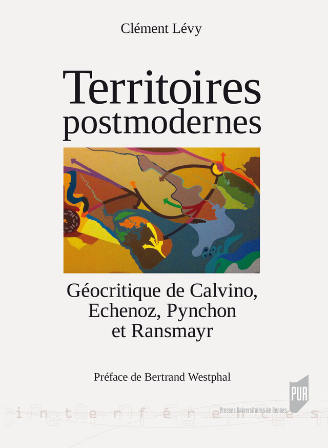 Territoires postmodernes - Clément Lévy - Presses Universitaires de Rennes