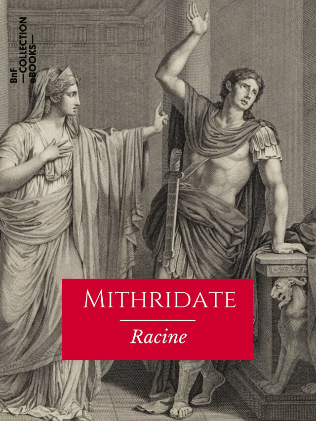 Mithridate - Jean Racine - BnF collection ebooks