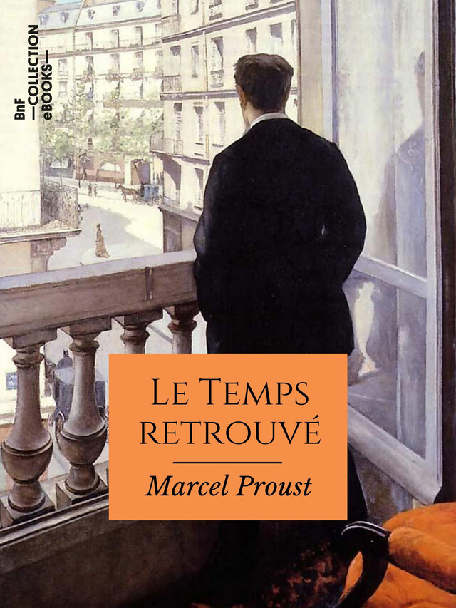Le Temps retrouvé - Marcel Proust - BnF collection ebooks