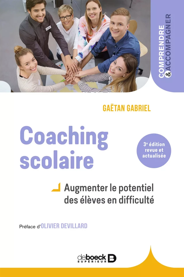 Coaching scolaire : Augmenter le potentiel des élèves en difficulté - Gaëtan Gabriel - De Boeck Supérieur