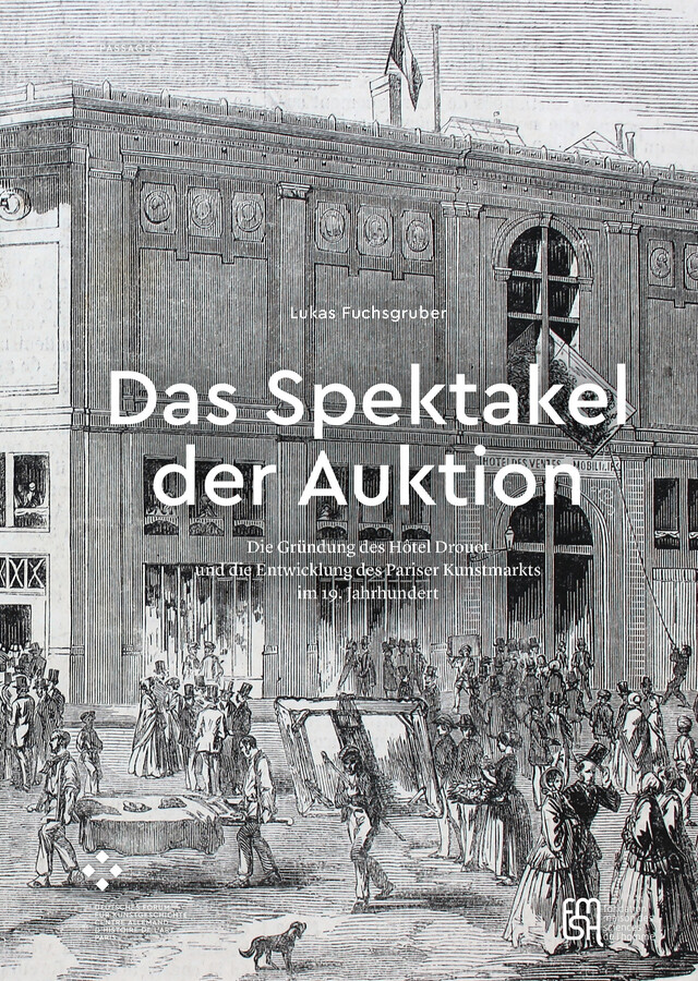 Das Spektakel der Auktion - Lukas Fuchsgruber - Éditions de la Maison des sciences de l’homme