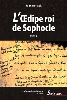 L’Œdipe Roi de Sophocle. Tome 3