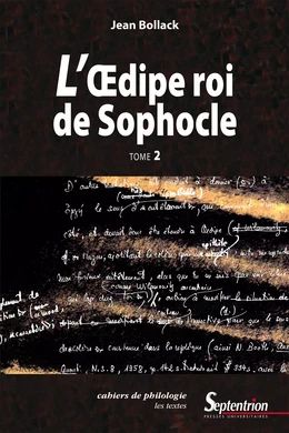 L’Œdipe Roi de Sophocle. Tome 2