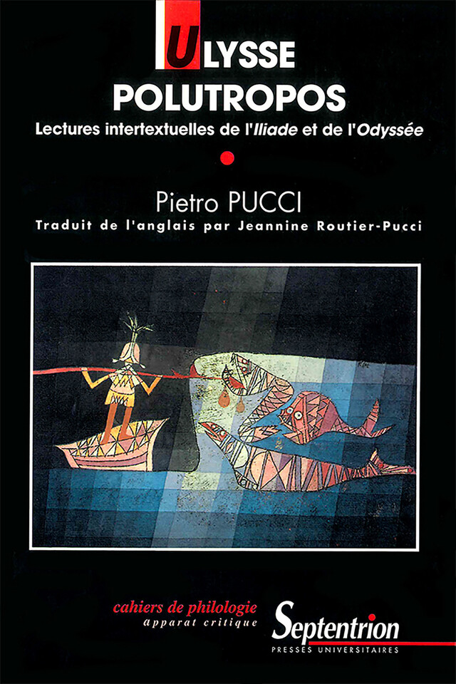 Ulysse Polutropos - Pietro Pucci - Presses Universitaires du Septentrion