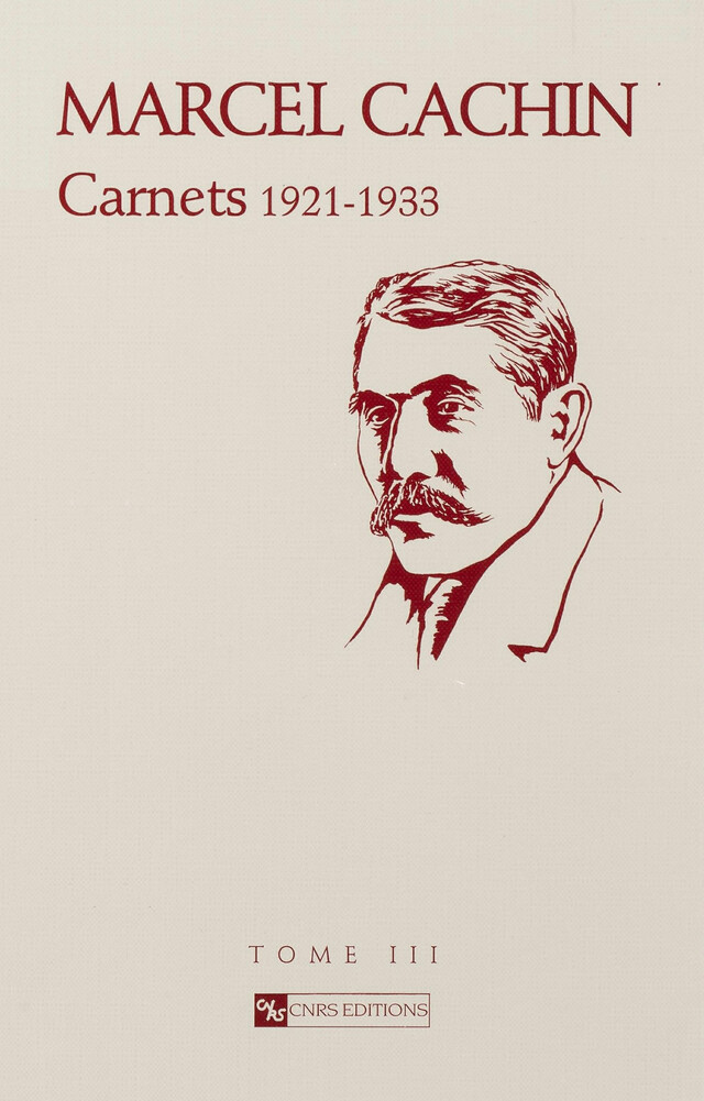Carnets. Tome III - Marcel Cachin - CNRS Éditions via OpenEdition