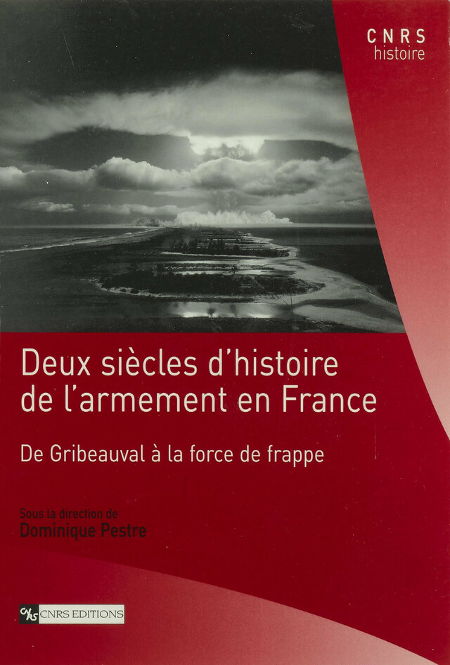 Deux siècles d’histoire de l’armement en France -  - CNRS Éditions via OpenEdition
