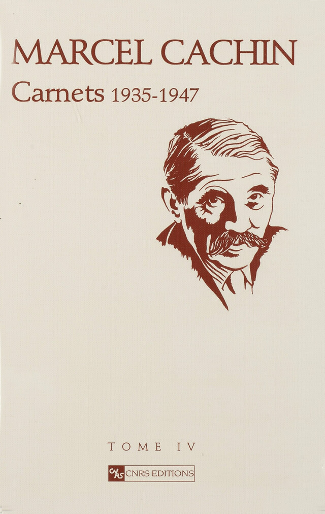 Carnets. Tome IV - Marcel Cachin - CNRS Éditions via OpenEdition