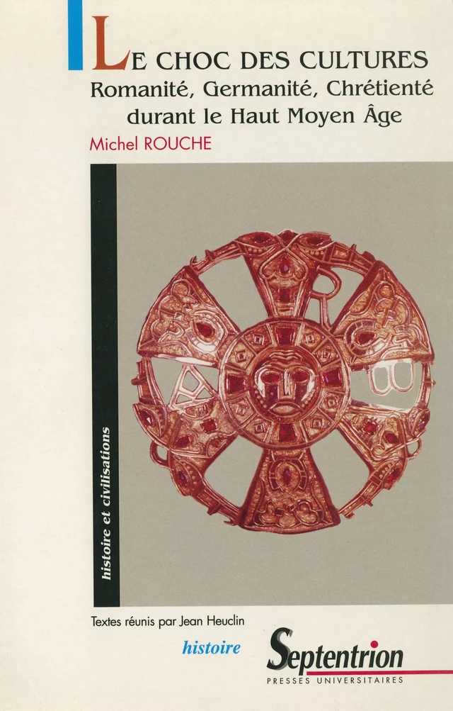 Le choc des cultures - Michel Rouche - Presses Universitaires du Septentrion