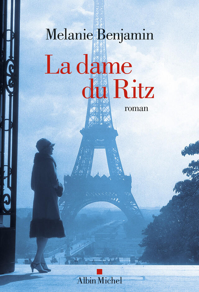 La Dame du Ritz - Melanie Benjamin - Albin Michel