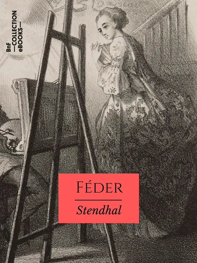 Féder - Stendhal Stendhal - BnF collection ebooks