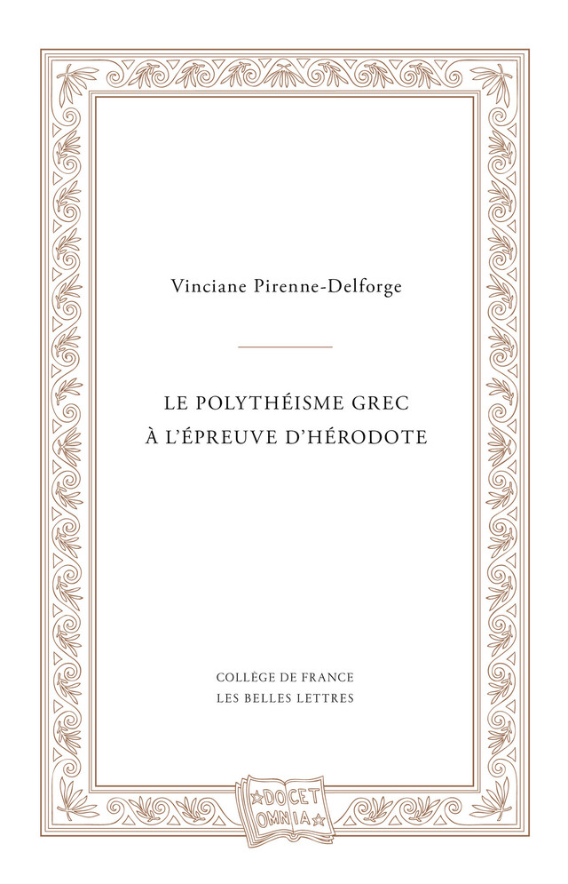 Le polythéisme grec à l’épreuve d’Hérodote - Vinciane Pirenne-Delforge - Les Belles Lettres