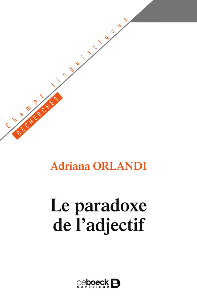 Le paradoxe de l'adjectif - Adriana Orlandi - De Boeck Supérieur