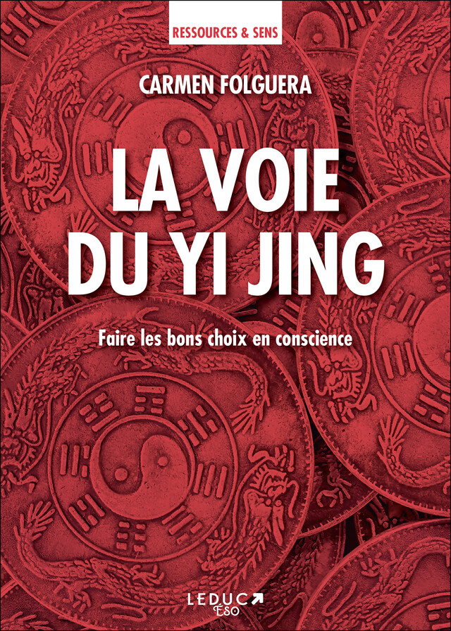 La voie du Yi Jing - Carmen Folguera - Éditions Leduc