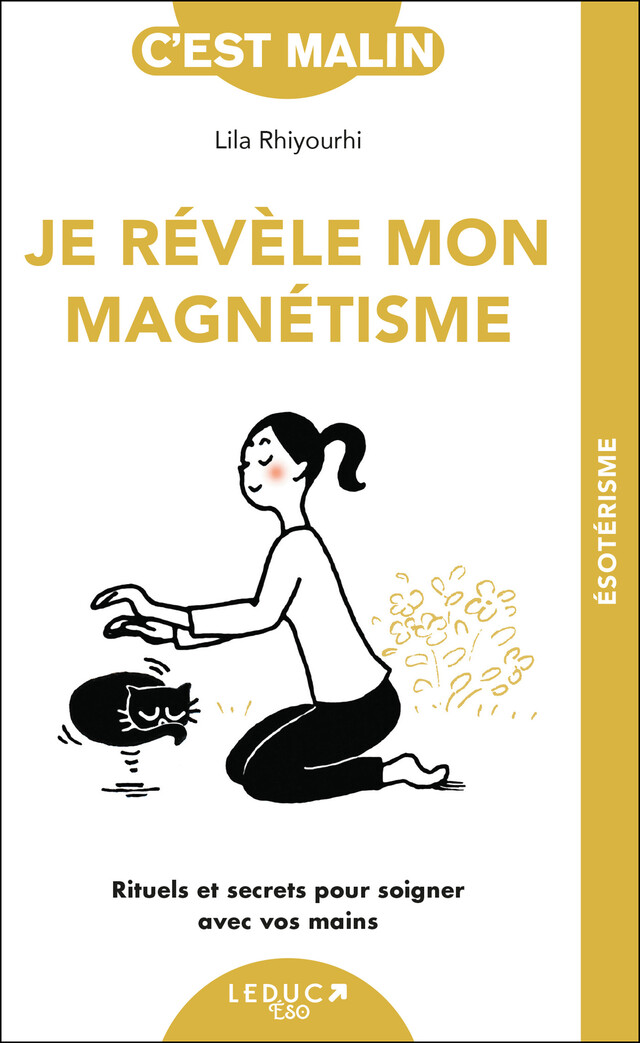 Je révèle mon magnétisme, c'est malin - Lila Rhiyourhi - Éditions Leduc
