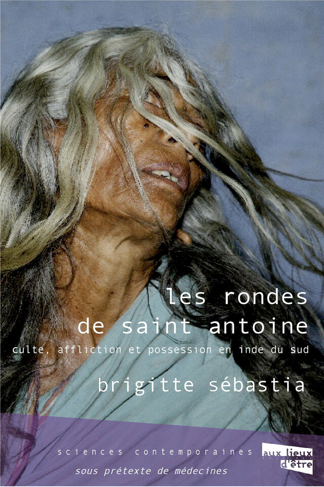 Les rondes de saint Antoine - Brigitte Sébastia - Institut français de Pondichéry