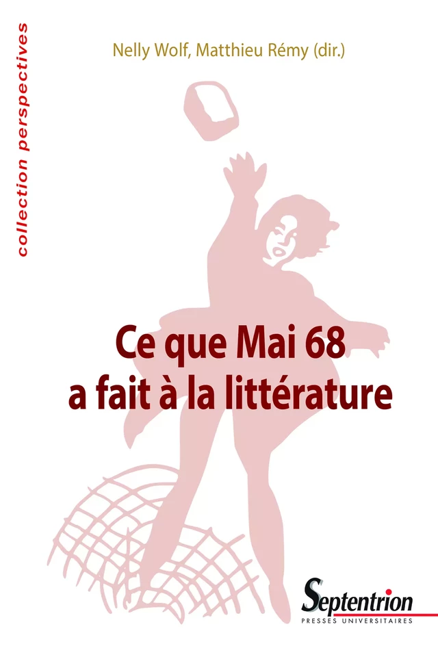 Ce que Mai 68 a fait à la littérature -  - Presses Universitaires du Septentrion